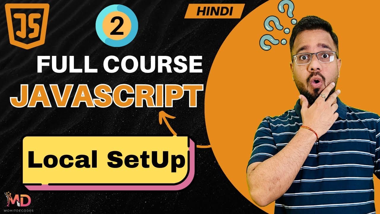 JavaScript Tutorial in Hindi #2 - Set Up JS Environment (2025)