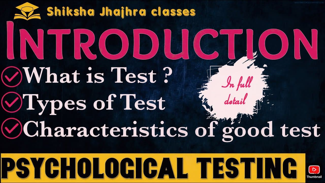 What is a Test? | Types of Tests & Characteristics of a Good Test |Psychological Testing for UGC NET