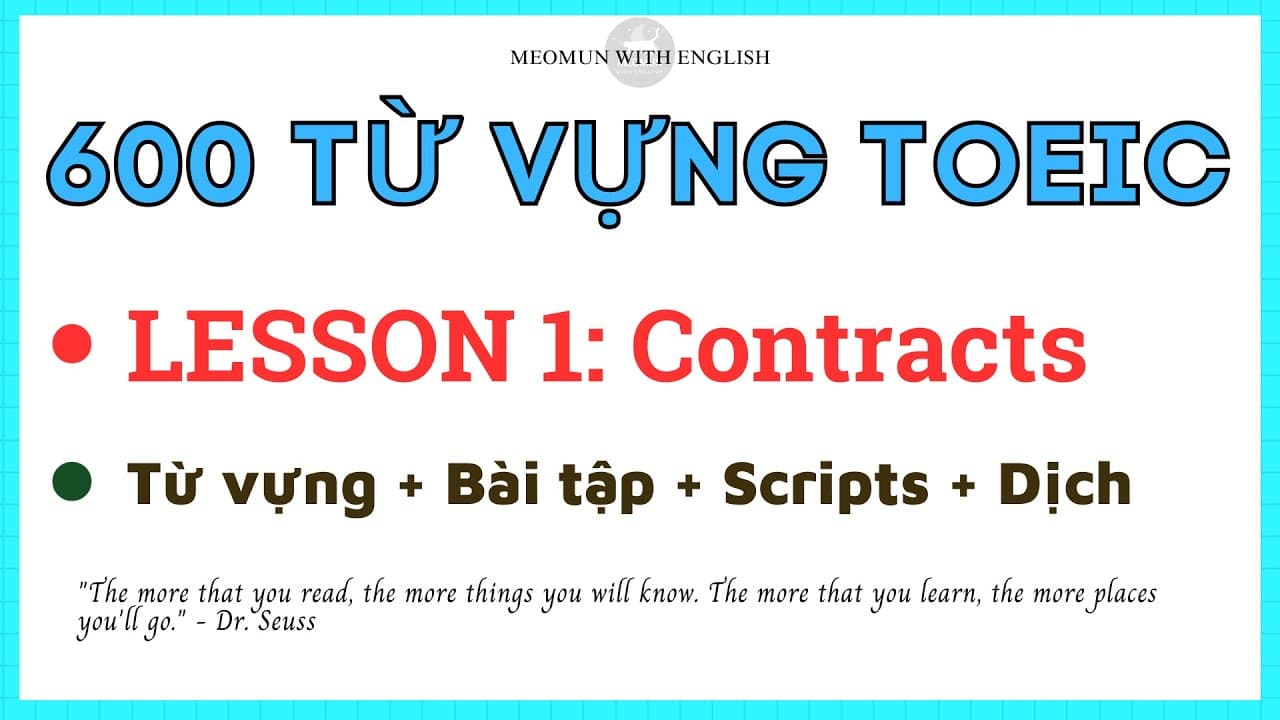 600 TỪ VỰNG TOEIC * LESSON 1: Contracts * Toeic Vocabulary * Toeic cho người mới bắt đầu